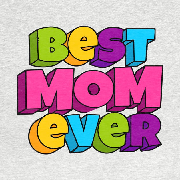 Best Mom Ever by jobieh shop